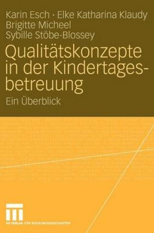 Cover of Qualitatskonzepte in Der Kindertagesbetreuung