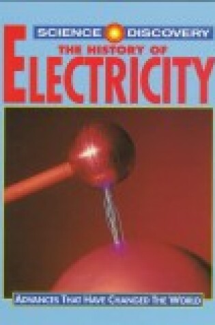 Cover of The History of Electricity