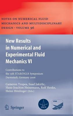 Book cover for New Results in Numerical and Experimental Fluid Mechanics VI: Contributions to the 15th Stab/Dglr Symposium Darmstadt, Germany 2006