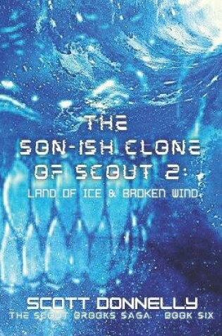 Cover of The Son-ish Clone of Scout 2