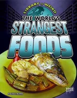 Book cover for World's Strangest Foods