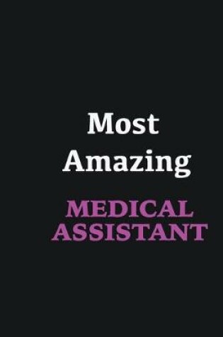 Cover of Most Amazing Medical Assistant