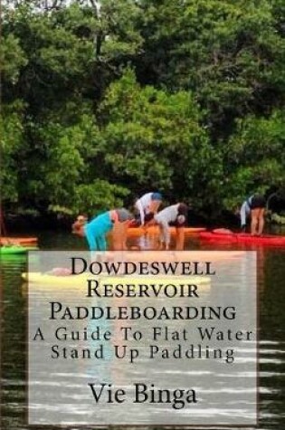 Cover of Dowdeswell Reservoir Paddleboarding