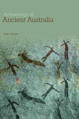 Cover of Archaeology of Ancient Australia