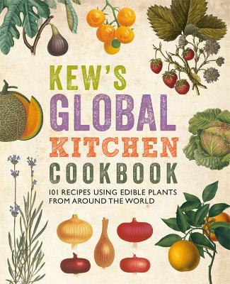 Cover of Kew's Global Kitchen Cookbook