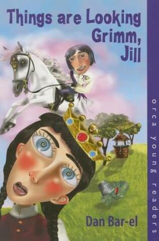 Cover of Things Are Looking Grim, Jill