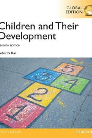 Cover of Children and Their Development, Global Edition -- MyLab Psych with Pearson eText