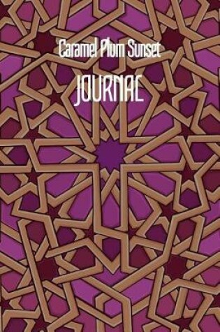 Cover of Caramel Plum Sunset JOURNAL