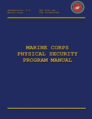 Book cover for Marine Corps Physical Security Program Manual