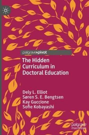 Cover of The Hidden Curriculum in Doctoral Education