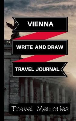 Book cover for Vienna Write and Draw Travel Journal