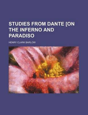 Book cover for Studies from Dante [On the Inferno and Paradiso