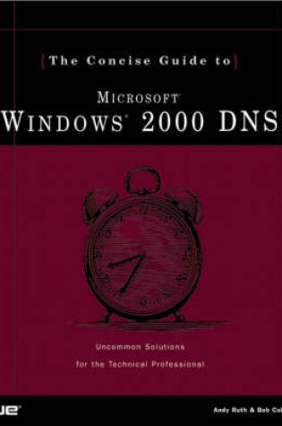 Cover of Concise Guide to Windows 2000 DNS