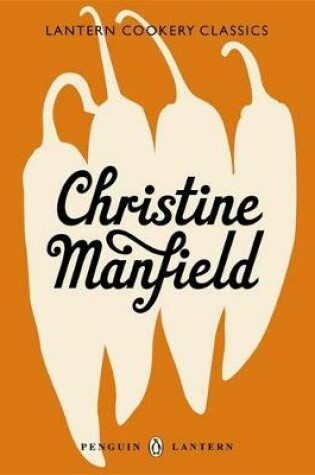 Cover of Lantern Cookery Classics: Christine Manfield