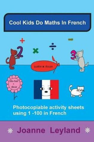 Cover of Cool Kids Do Maths In French