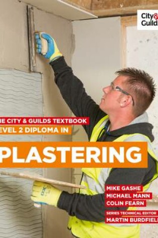 Cover of The City & Guilds Textbook: Level 2 Diploma in Plastering