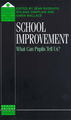 Book cover for School Improvement: What Can Pupils Tell Us?