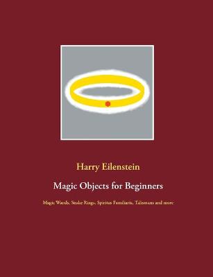 Book cover for Magic Objects for Beginners