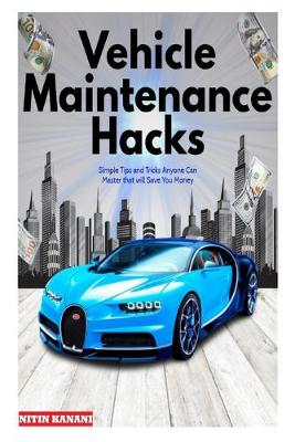 Book cover for Vehicle Maintenance Hacks