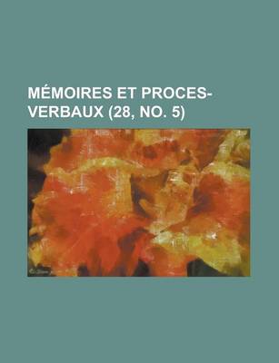 Cover of Memoires Et Proces-Verbaux