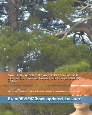 Book cover for New Jersey Accident & Health Insurance Producer License Exam Review Questions & Answers 2016/17 Edition