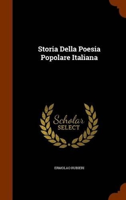 Book cover for Storia Della Poesia Popolare Italiana