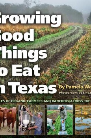 Cover of Growing Good Things to Eat in Texas