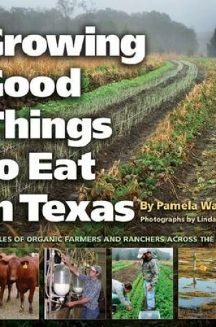Cover of Growing Good Things to Eat in Texas