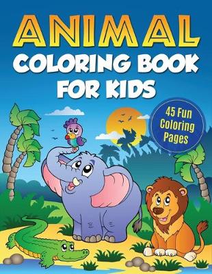 Book cover for Animal Coloring Book for Kids