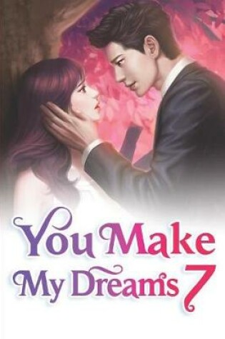 Cover of You Make My Dreams 7