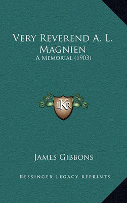 Book cover for Very Reverend A. L. Magnien