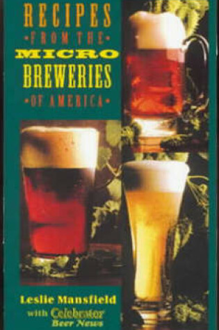 Cover of Recipes from the Microbreweries of America