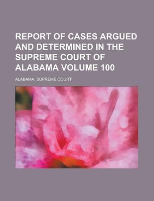 Book cover for Report of Cases Argued and Determined in the Supreme Court of Alabama (53)