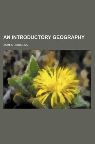 Cover of An Introductory Geography