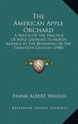 Book cover for The American Apple Orchard