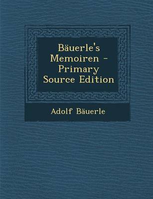 Book cover for Bauerle's Memoiren