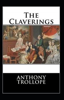 Book cover for The Claverings Annotated