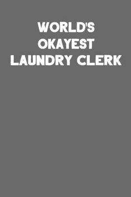 Book cover for World's Okayest Laundry Clerk