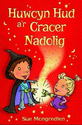 Book cover for Huwcyn Hud a'r Cracer Nadolig