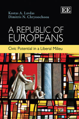 Book cover for A Republic of Europeans - Civic Potential in a Liberal Milieu