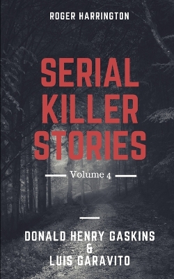Book cover for Serial Killer Stories Volume 4