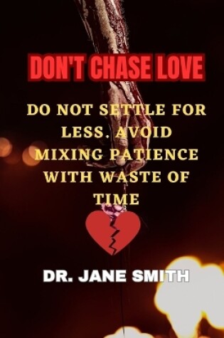 Cover of Don't Chase Love