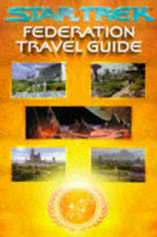 Cover of "Star Trek" Federation Travel Guide
