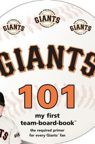 Cover of San Francisco Giants 101