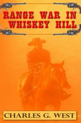 Cover of Range War in Whiskey Hill