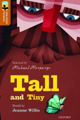 Cover of Oxford Reading Tree TreeTops Greatest Stories: Oxford Level 8: Tall and Tiny