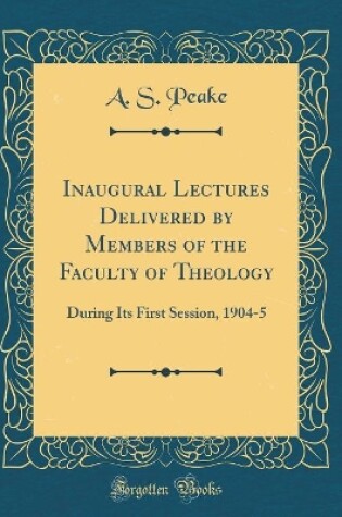 Cover of Inaugural Lectures Delivered by Members of the Faculty of Theology