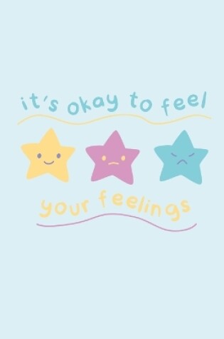 Cover of It's OK to feel your Feelings