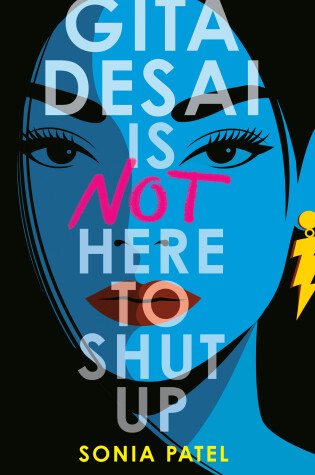 Cover of Gita Desai Is Not Here to Shut Up