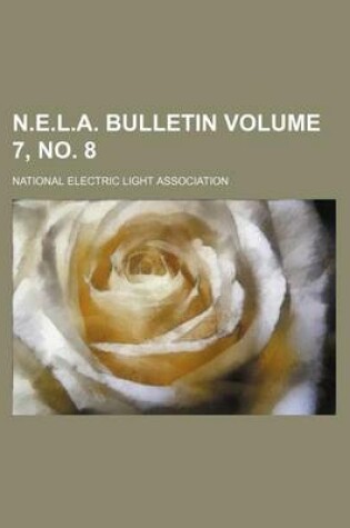 Cover of N.E.L.A. Bulletin Volume 7, No. 8